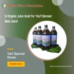 Where to Buy Organic Noni Juice in the USA